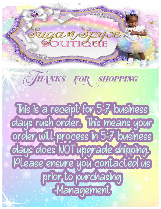 Rush my Order 5-7 Business Days